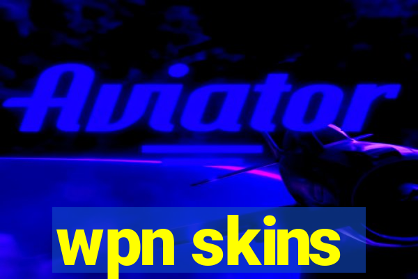 wpn skins